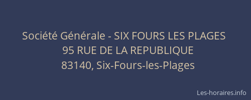 Société Générale - SIX FOURS LES PLAGES 