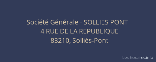 Société Générale - SOLLIES PONT 
