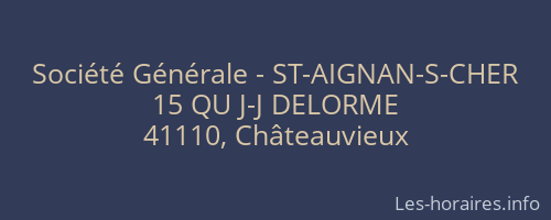 Société Générale - ST-AIGNAN-S-CHER 