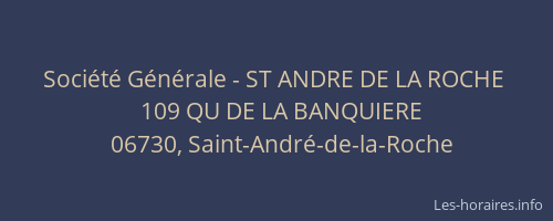 Société Générale - ST ANDRE DE LA ROCHE 