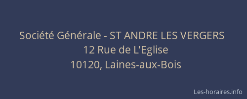 Société Générale - ST ANDRE LES VERGERS 