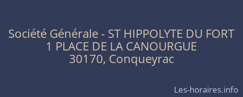 Société Générale - ST HIPPOLYTE DU FORT 