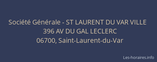 Société Générale - ST LAURENT DU VAR VILLE 