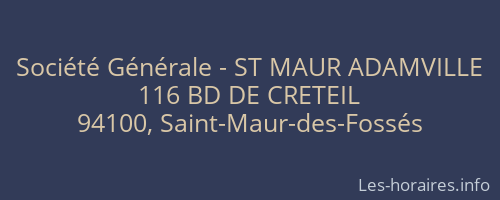Société Générale - ST MAUR ADAMVILLE 