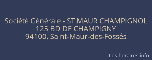 Société Générale - ST MAUR CHAMPIGNOL 