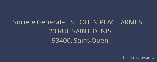 Société Générale - ST OUEN PLACE ARMES 