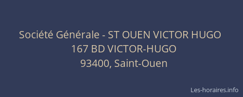 Société Générale - ST OUEN VICTOR HUGO 