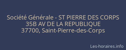 Société Générale - ST PIERRE DES CORPS 
