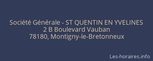 Société Générale - ST QUENTIN EN YVELINES 