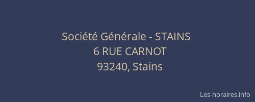 Société Générale - STAINS 