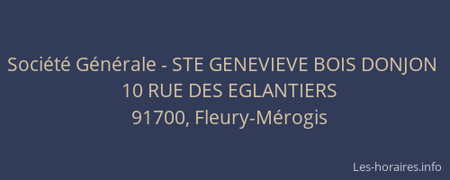 Société Générale - STE GENEVIEVE BOIS DONJON 