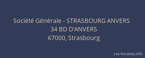 Société Générale - STRASBOURG ANVERS 