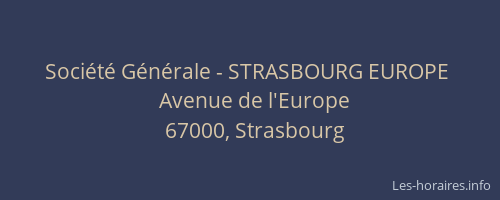 Société Générale - STRASBOURG EUROPE 