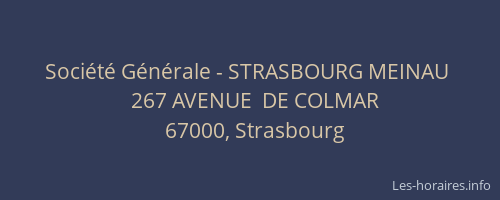 Société Générale - STRASBOURG MEINAU 