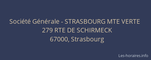 Société Générale - STRASBOURG MTE VERTE 