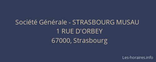 Société Générale - STRASBOURG MUSAU 