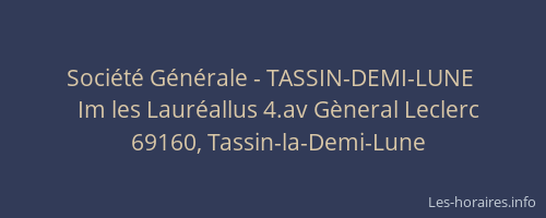 Société Générale - TASSIN-DEMI-LUNE 