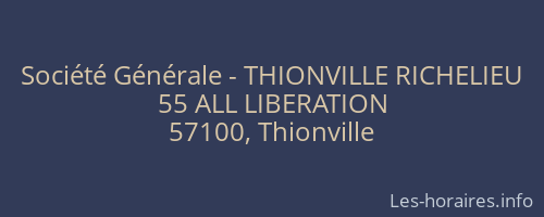 Société Générale - THIONVILLE RICHELIEU 