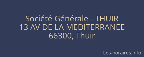 Société Générale - THUIR 