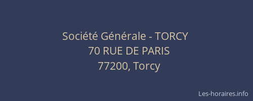 Société Générale - TORCY 