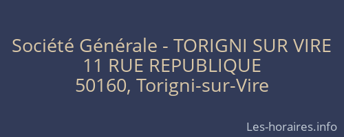 Société Générale - TORIGNI SUR VIRE 