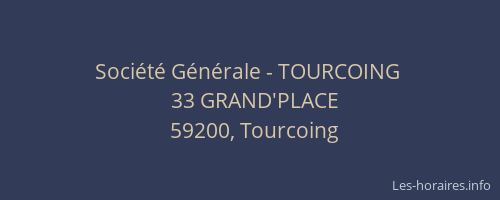 Société Générale - TOURCOING 