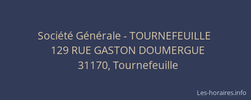 Société Générale - TOURNEFEUILLE 
