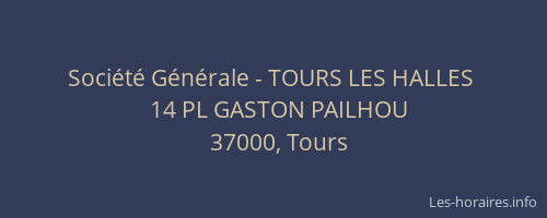Société Générale - TOURS LES HALLES 