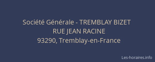 Société Générale - TREMBLAY BIZET 