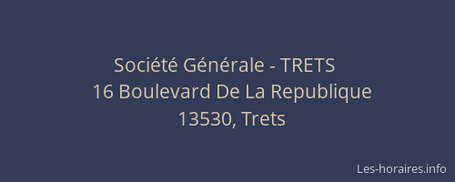 Société Générale - TRETS 