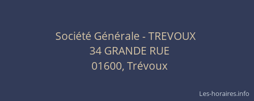 Société Générale - TREVOUX 