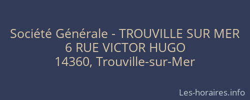 Société Générale - TROUVILLE SUR MER 