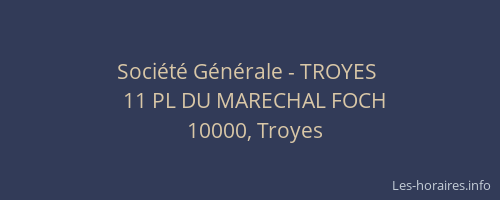 Société Générale - TROYES 