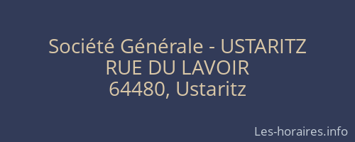 Société Générale - USTARITZ 