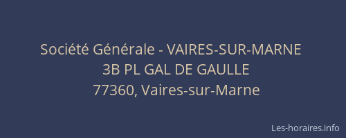 Société Générale - VAIRES-SUR-MARNE 