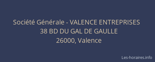 Société Générale - VALENCE ENTREPRISES 