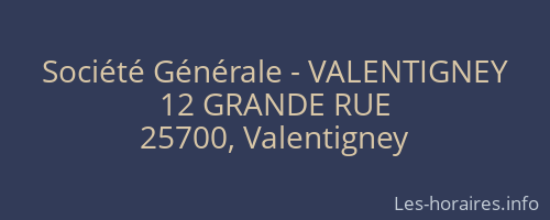 Société Générale - VALENTIGNEY 