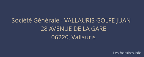Société Générale - VALLAURIS GOLFE JUAN 