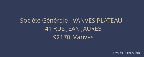 Société Générale - VANVES PLATEAU 
