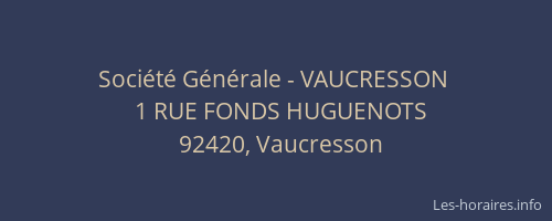 Société Générale - VAUCRESSON 