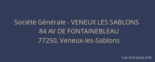 Société Générale - VENEUX LES SABLONS 