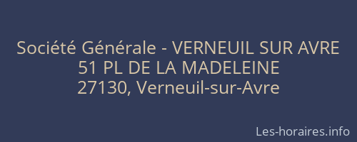 Société Générale - VERNEUIL SUR AVRE 