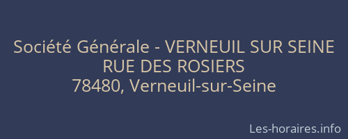 Société Générale - VERNEUIL SUR SEINE 