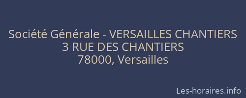 Société Générale - VERSAILLES CHANTIERS 