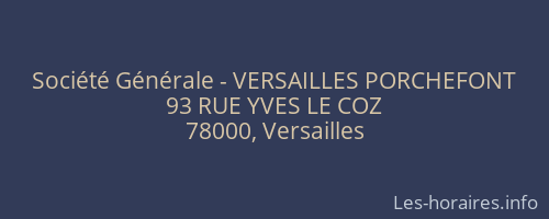 Société Générale - VERSAILLES PORCHEFONT 