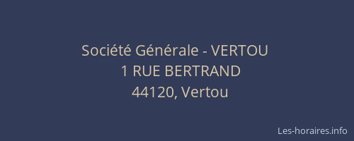 Société Générale - VERTOU 