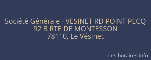 Société Générale - VESINET RD POINT PECQ 