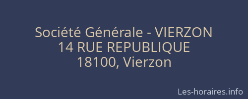 Société Générale - VIERZON 