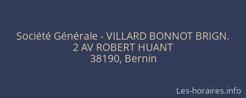 Société Générale - VILLARD BONNOT BRIGN. 