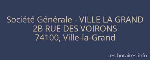 Société Générale - VILLE LA GRAND 
